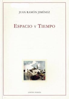 espacio y tiempo-juan ramon jimenez-9788496067776