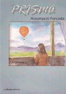 prisma-assumpcio forcada-9788496125476