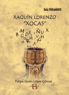 xaquin lorenzo xocas (letras galegas 2004)-9788496128576