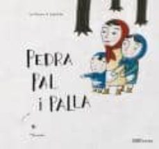 pedra, pal i palla-ana presunto-josep rodes-9788496573376