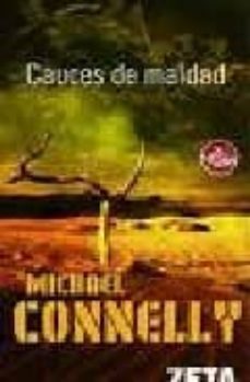 cauces de maldad (serie harry bosch 10)-michael connelly-9788496581876
