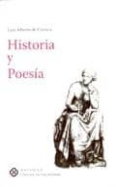 historia y poesia-luis alberto de cuenca-9788496633476