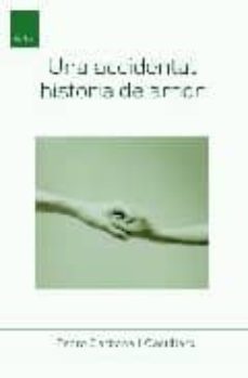 una accidental historia de amor-pedro carbonell-9788496679276