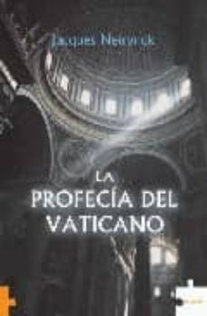 la profecia del vaticano-jacques neirynck-9788496689176