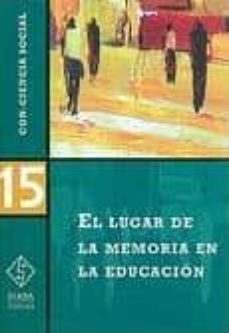 el lugar de la memoria en la educacion-9788496723276