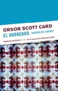 el ahorcado: cuentos de espanto-9788496778276