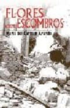 flores entre escombros-9788496910676