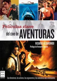 peliculas clave del cine de aventuras-ricardo aldarondo-9788496924376