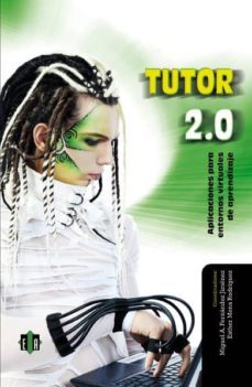 tutor 2.o: aplicaciones para entornos virtuales de aprendizaje-miguel angel jimenez fernandez-9788497006576