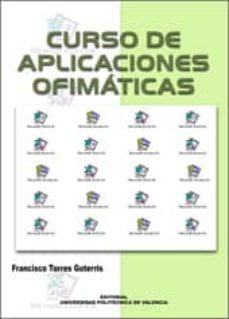 curso de aplicaciones ofimaticas-francisco torres goterris-9788497054676