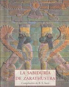 la sabiduria de zarathustra-b.s. surti-9788497166676