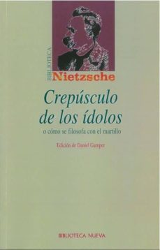 crepusculo de los idolos o como se filosofa con el martillo-9788497420976