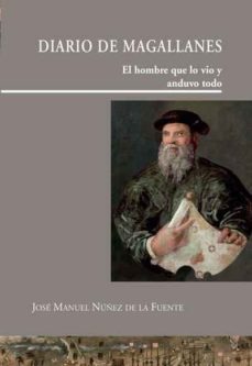 diario de magallanes-jose manuel nuñez de la fuente-9788497442176