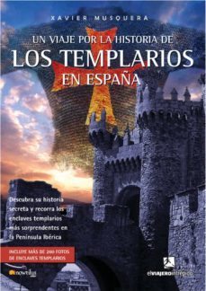 un viaje por la historia de los templarios en españa-9788497634076