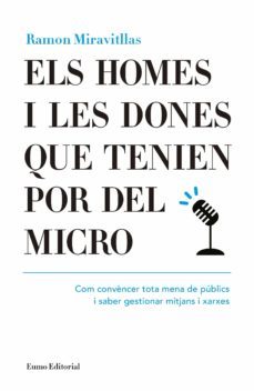 els homes i les dones que tenien por del micro, els-9788497665476