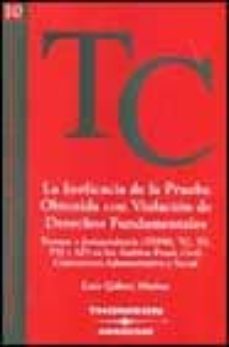 la ineficacia de la prueba obtenida con violacion de derechos fun damentales-9788497670876
