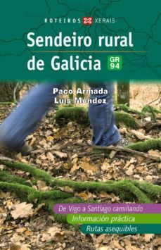 sendeiro rural de galicia gr94-paco armada-9788497826976