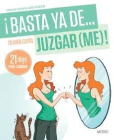 ¡basta ya de juzgar (me)!-9788497991476