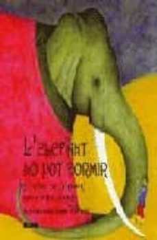 l elefant no pot dormir-9788498010176