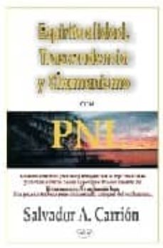 espiritualidad, trascendencia y chamanismo pnl-salvador a. carrion-9788498211276