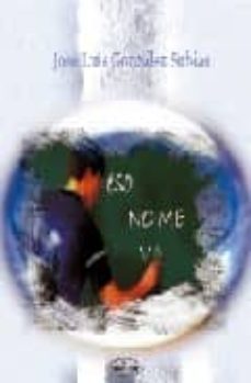 eso no me va-jose luis gonzalez subias-9788498213676