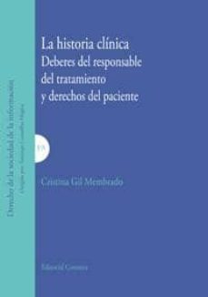 historia clinica deberes del responsable del tratamiento y derech os del paciente-cristina gil membrano-9788498367676