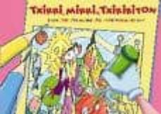 txirri, mirri eta txiribiton (irakurri eta margotu gure pailazoek in)-9788498431476