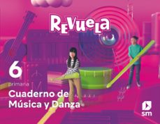 musica 6º educacion primaria cuaderno proyecto revuela ed 2023 mec-9788498562576