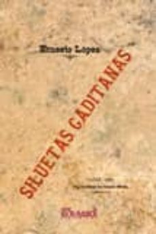 siluetas gaditanas (facsimil)-ernesto lopez-9788498621976