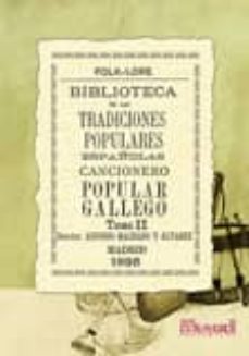 biblioteca de las tradiciones populares españolas. cancionero pop ular gallego ii (edicion facsimil)-9788498624076
