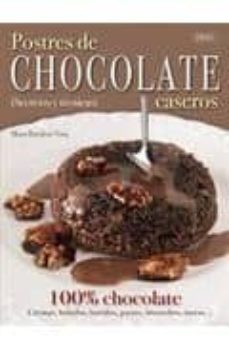 postres de chocolate caseros (secretos y tecnicas)-maya nuq barakat-9788498741476