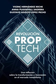 revolucion proptech (ebook)-vicente hernandez reche-anna puigdevall sagrera-9788498755176