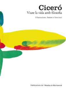 cicero: viure la vida amb filosofia-marc tul·li cicero-9788498833676
