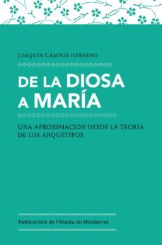 de la diosa a maria-joaquim campos herrero-9788498837476