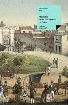 memoria sobre la vagancia en cuba-jose a. saco y lopez cisneros-9788498978476