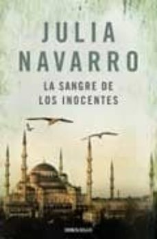 la sangre de los inocentes (edicion especial dic 09)-julia navarro-9788499081076