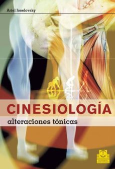 cinesiologia. alteraciones tonicas (color) (ebook)-ariel joselovsky-9788499102276