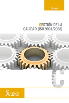 gestion de la calidad iso 9001/2008-9788499311876