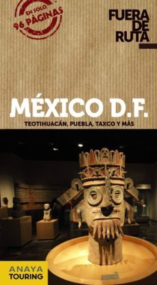 mexico d. f. (fuera de ruta)-9788499355276