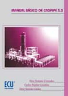 manual basico de cadpipe 5.3 (ebook)-eloy sentana cremades-carlos pujalte caiselles-irene sentana gadea-9788499484976