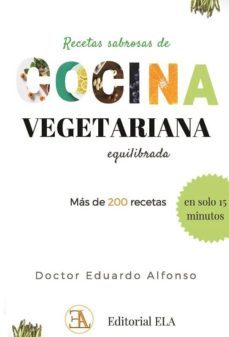 recetas sabrosas de cocina vegetariana equilibrada-eduardo alfonso y hernan-9788499502076