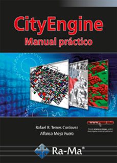 cityengine. manual practico-rafael r. temes cordovez-alfonso moya fuero-9788499648576