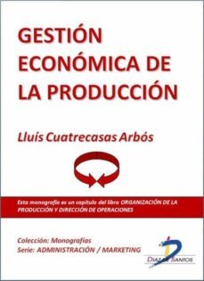 gestion economica de la produccion (ebook)-lluis cuatrecasas arbos-9788499693576