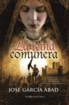 la reina comunera (ebook)-jose garcia abad-9788499704876