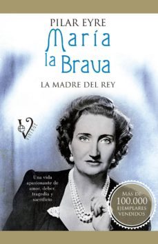 maria la brava-pilar eyre-9788499706276