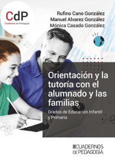 orientacion y tutoria. guia para el alumnado y las familias-rufino cano gonzalez-manuel alvarez gonzalez-9788499872476