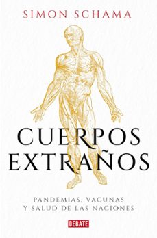 cuerpos extraños-simon schama-9788499929576
