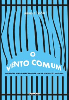 o vento comum (ebook)-julius s. scott-elizabeth de a. s. martins-9788526818576