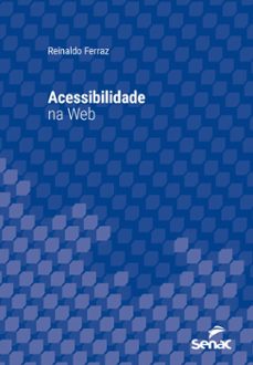 acessibilidade na web (ebook)-reinaldo ferraz-9788539610976
