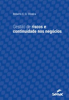 gesto de riscos e continuidade nos negocios (ebook)-roberto c. q. oliveira-9788539621576